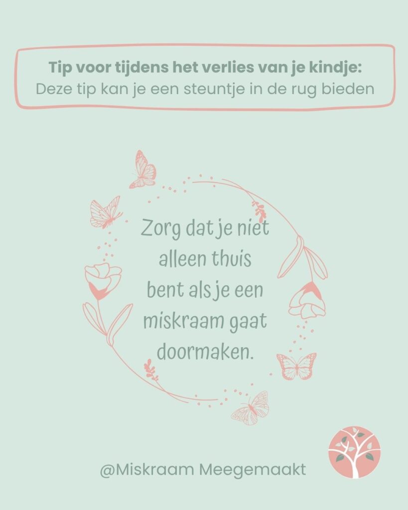 Tip: zorg dat je niet alleen thuis bent.